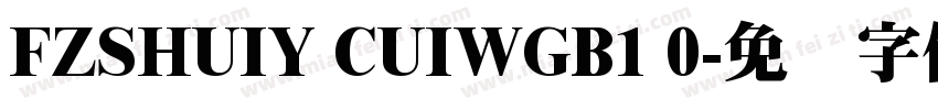 FZSHUIY CUIWGB1 0字体转换